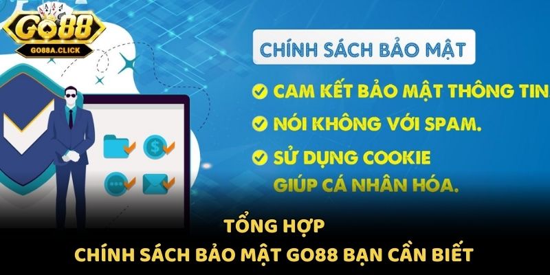 Tổng hợp chính sách bảo mật Go88 bạn cần biết